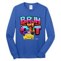 Grad Last Day Of School Farewell Party Bruh We Out Gift Tall Long Sleeve T-Shirt