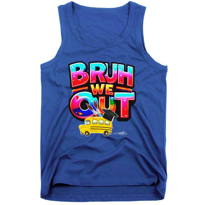 Grad Last Day Of School Farewell Party Bruh We Out Gift Tank Top