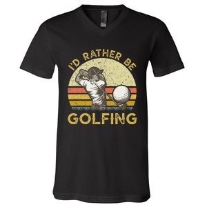 Golf Lover For Dad Papa Fathers Day ID Rather Be Golfing V-Neck T-Shirt