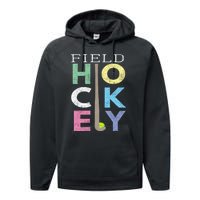 Girls Love Field Hockey Fun Birthday Gift Product Gift Performance Fleece Hoodie