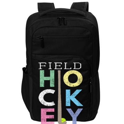 Girls Love Field Hockey Fun Birthday Gift Product Gift Impact Tech Backpack