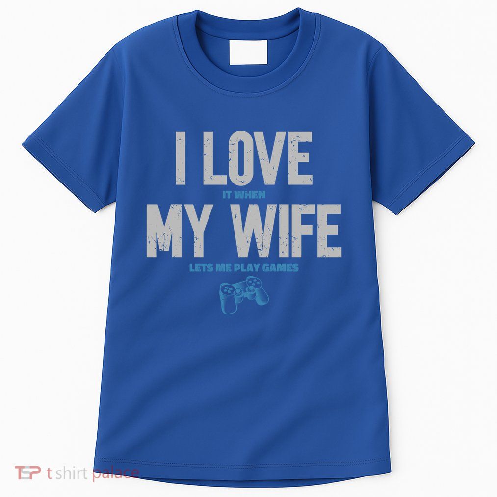 Gaming Lover Funny Husband And Video Gamer Gift Tall T-Shirt