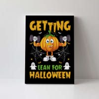 Getting Lean For Halloween Funny Workout Happy Halloween Canvas