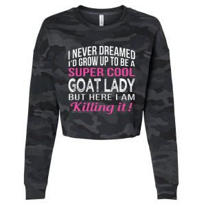 Goat Lady Funny Goat Lover Gifts Cropped Pullover Crew