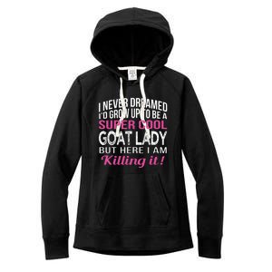 Goat Lady Funny Goat Lover Gifts Women's Fleece Hoodie