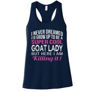 Goat Lady Funny Goat Lover Gifts Women's Racerback Tank