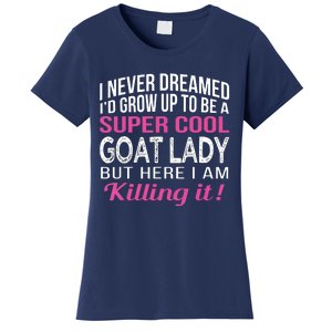 Goat Lady Funny Goat Lover Gifts Women's T-Shirt