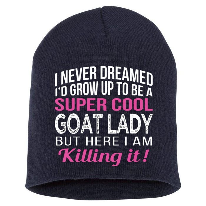 Goat Lady Funny Goat Lover Gifts Short Acrylic Beanie