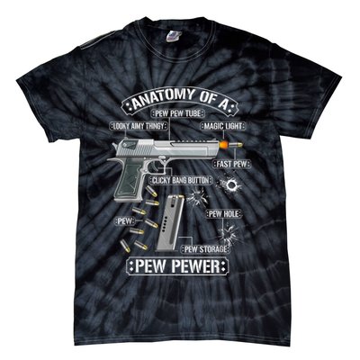 Gun Lovers Funny Amendment Meme Anatomy Of A Pew Pewer Tie-Dye T-Shirt