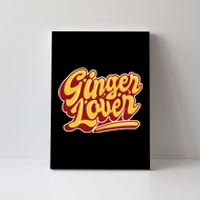 Ginger Lover Funny Redhead Retro Canvas