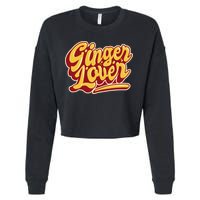 Ginger Lover Funny Redhead Retro Cropped Pullover Crew