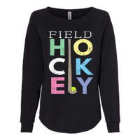 Girl Love Field Hockey Fun Birthday Gift product Womens California Wash Sweatshirt