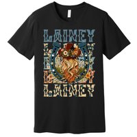 Girl Lainey First Name Personalized Western Cowgirl Premium T-Shirt