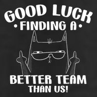Good Luck Finding Better Team Than Us Farewell Office Humor 25L Jumbo Tote
