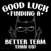 Good Luck Finding Better Team Than Us Farewell Office Humor Women's V-Neck T-Shirt
