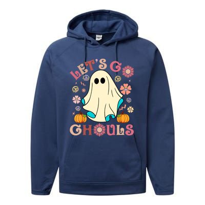 Groovy Lets Go Ghouls Halloween Ghost Outfit Gift Performance Fleece Hoodie