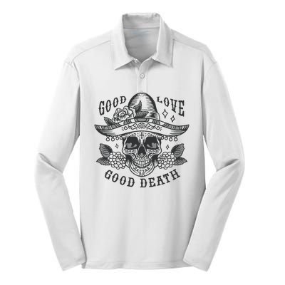 Good Love Good Death Skull Dia De Los Muertos Silk Touch Performance Long Sleeve Polo