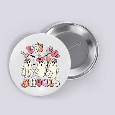 groovy lets go ghouls halloween ghost out costume Button