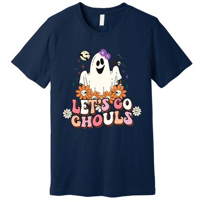 Groovy Lets Go Ghouls Ghost Retro Halloween Wo Girl Premium T-Shirt