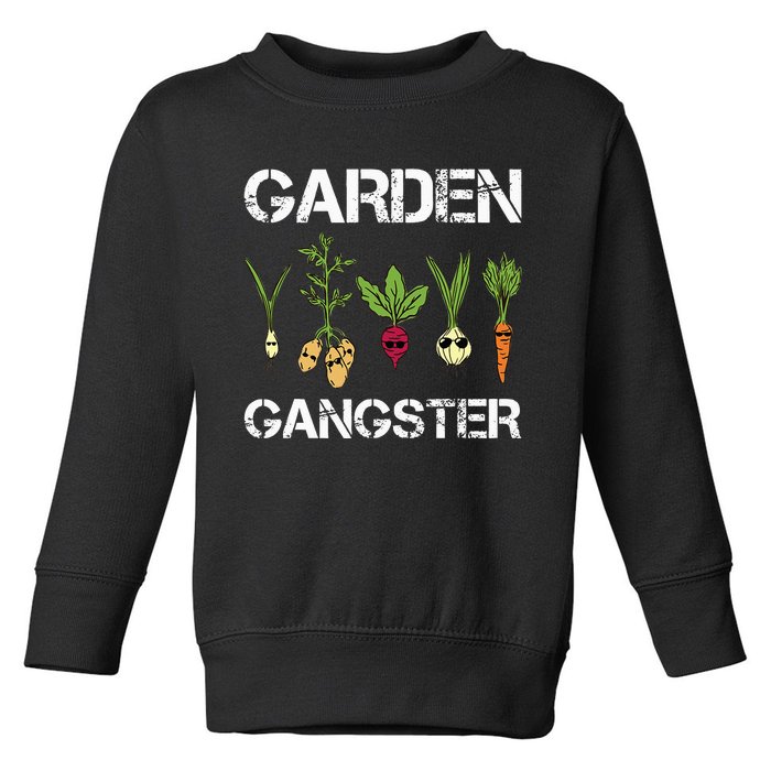 Garden Lovers Garden Gangster Gardeners Gardening Toddler Sweatshirt