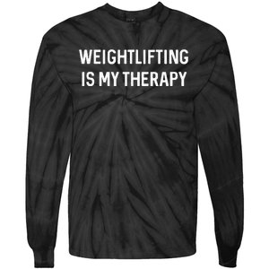 Gym Lover Gifts Weightlifting Is My Therapy Funny Workout Tie-Dye Long Sleeve Shirt