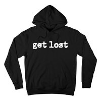 Get Lost Hoodie