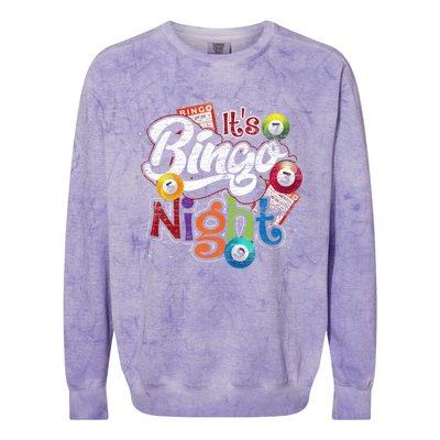 Gambling Lover Gift Its Bingo Night Funny Lottery Bingo Colorblast Crewneck Sweatshirt