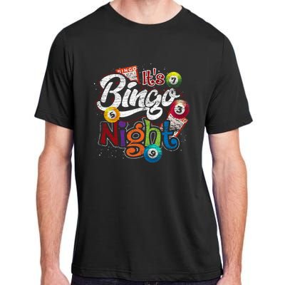 Gambling Lover Gift Its Bingo Night Funny Lottery Bingo Adult ChromaSoft Performance T-Shirt