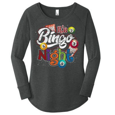 Gambling Lover Gift Its Bingo Night Funny Lottery Bingo Women's Perfect Tri Tunic Long Sleeve Shirt