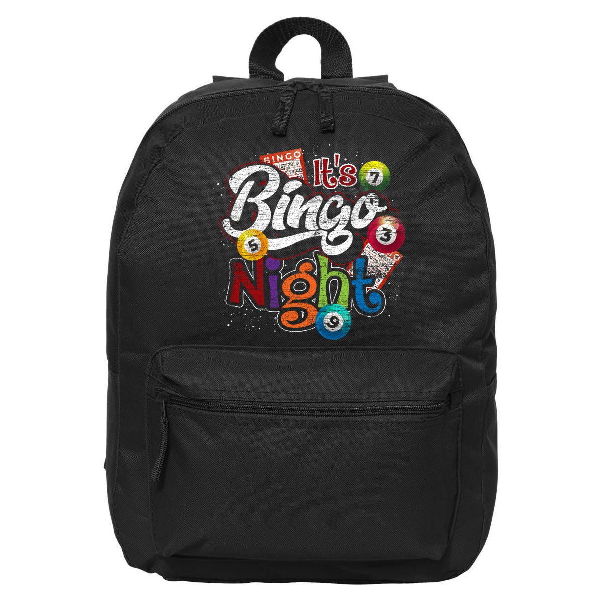 Gambling Lover Gift Its Bingo Night Funny Lottery Bingo 16 in Basic Backpack