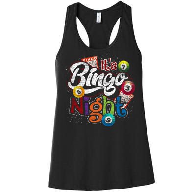 Gambling Lover Gift Its Bingo Night Funny Lottery Bingo Women's Racerback Tank