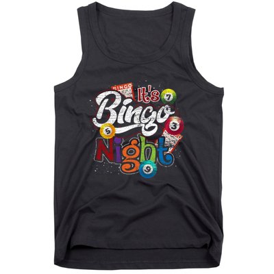 Gambling Lover Gift Its Bingo Night Funny Lottery Bingo Tank Top