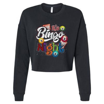 Gambling Lover Gift Its Bingo Night Funny Lottery Bingo Cropped Pullover Crew