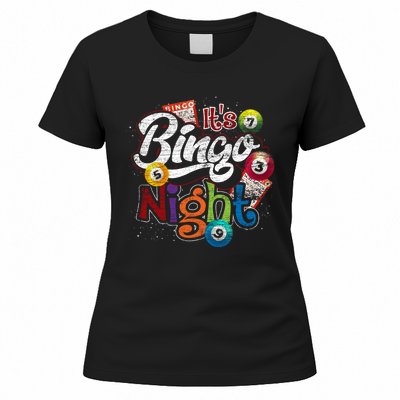 Gambling Lover Gift Its Bingo Night Funny Lottery Bingo Women's T-Shirt