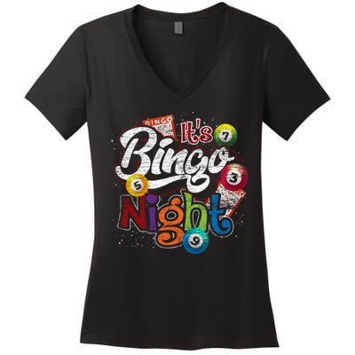 Gambling Lover Gift Its Bingo Night Funny Lottery Bingo Women's V-Neck T-Shirt