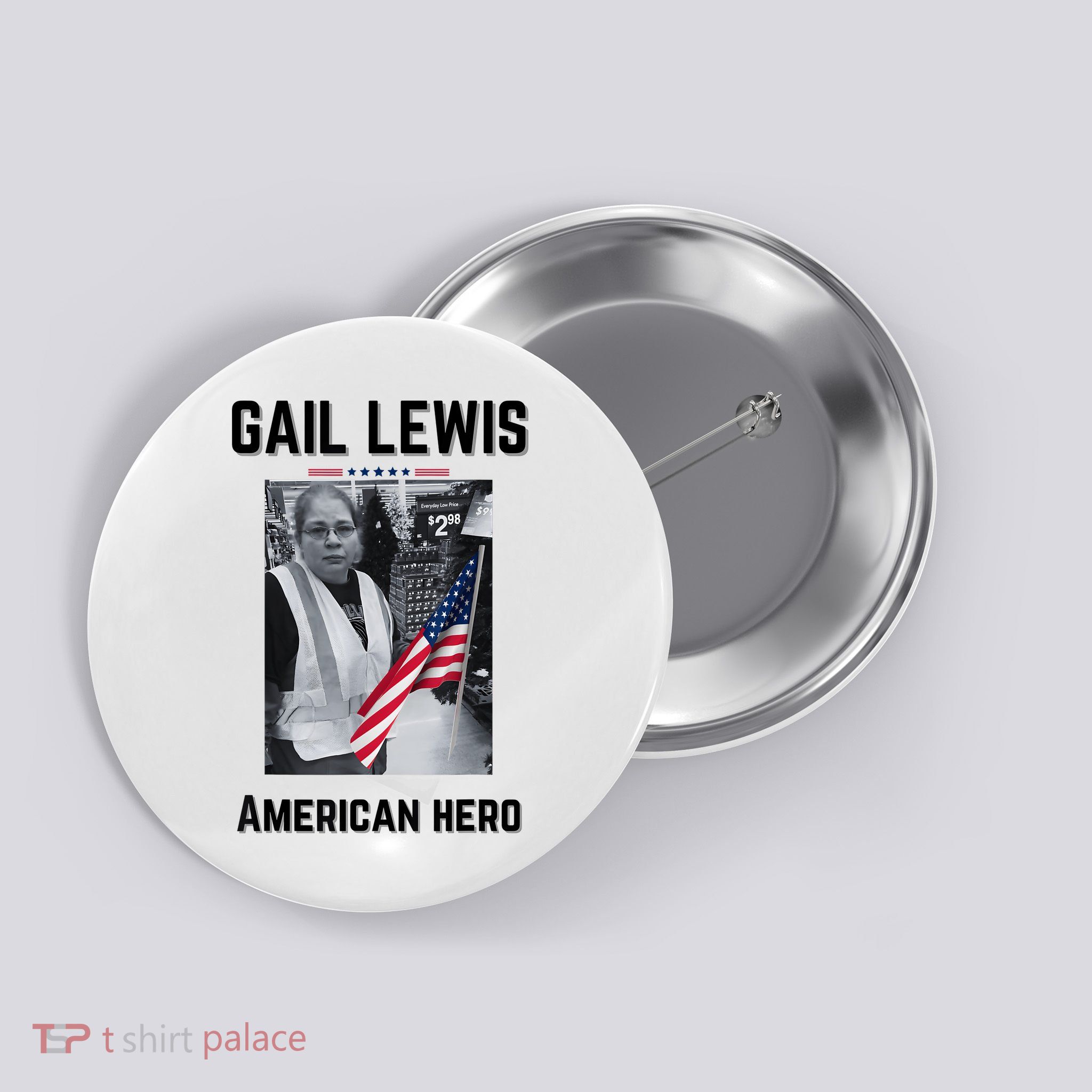 Gail Lewis Gail Lewis We Salute You The End American Hero Button
