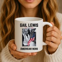 Gail Lewis Gail Lewis We Salute You The End American Hero Mug