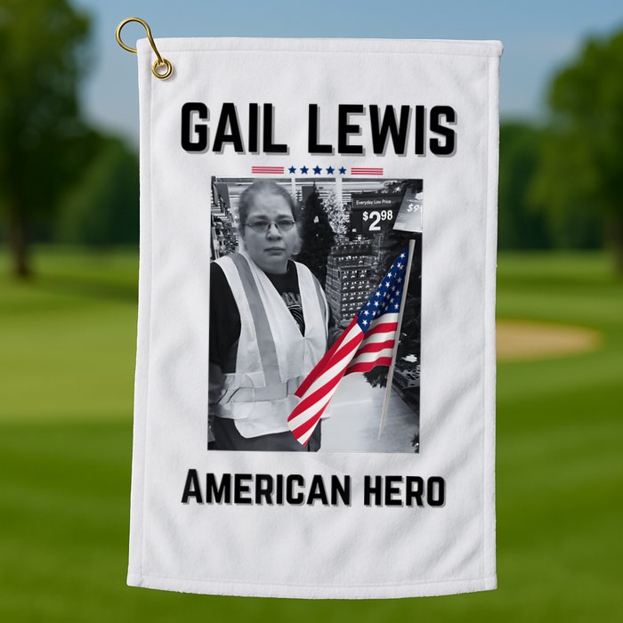 Gail Lewis Gail Lewis We Salute You The End American Hero Golf Towel