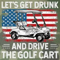 Golfer Lets Get Drunk And Drive The Golf Cart Golf Player Legacy Tie Dye Trucker Hat