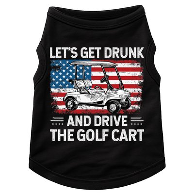 Golfer Lets Get Drunk And Drive The Golf Cart Golf Player Doggie Tank