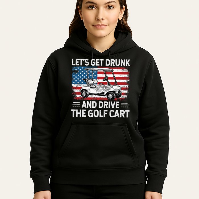 Golfer Lets Get Drunk And Drive The Golf Cart Golf Player Hoodie