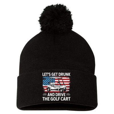 Golfer Lets Get Drunk And Drive The Golf Cart Golf Player Pom Pom 12in Knit Beanie