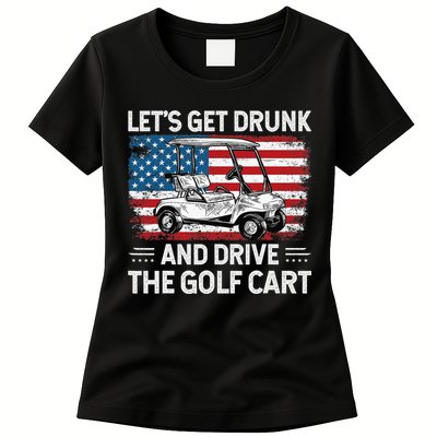Golfer Lets Get Drunk And Drive The Golf Cart Golf Player Womens T-Shirt