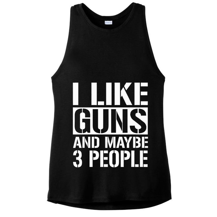 Gun Lover Gifts For I Like Guns And Maybe 3 People  Ladies PosiCharge Tri-Blend Wicking Tank