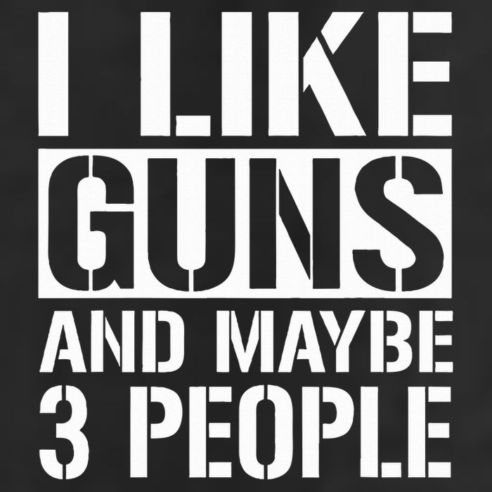 Gun Lover Gifts For I Like Guns And Maybe 3 People  Golf Towel
