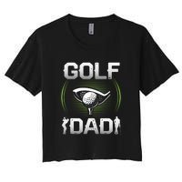 Golf Lover Golf Dad Gift For Dad Father's Day Women's Crop Top Tee