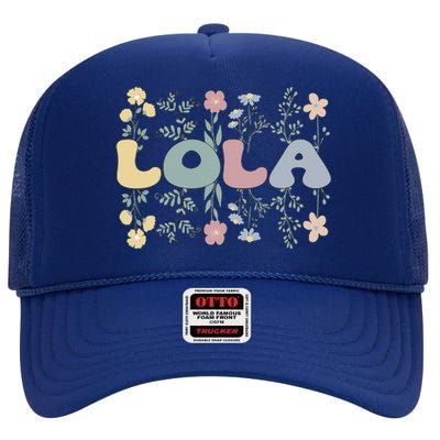 Groovy Lola Grandmother Flowers Lola Grandma High Crown Mesh Back Trucker Hat