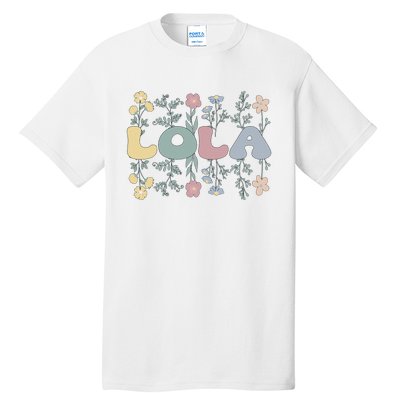 Groovy Lola Grandmother Flowers Lola Grandma Tall T-Shirt