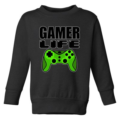 Gamer Life Toddler Sweatshirt