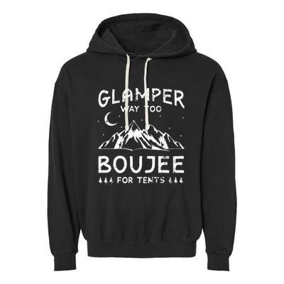 Glamping Luxury Glamper Boujee Tents Camper Camping Outdoor Garment-Dyed Fleece Hoodie